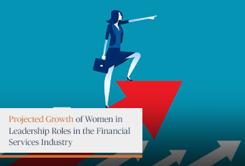 Chart of the Month: Projected Growth of Women in Leadership Roles in the Financial Services Industry