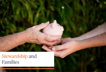 Stewardship and Families