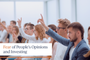 Sendero | Fear of People's Opinions and Investing