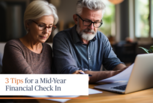 Sendero | 3 Tips for a Mid-Year Financial Check In