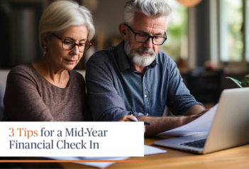 3 Tips for a Mid-Year Financial Check In