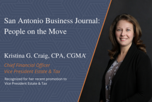 Sendero | Kristina G. Craig, CPA, CGMA®, is Recognized in San Antonio Business Journal's People on the Move
