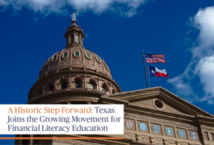 Sendero | A Historic Step Forward: Texas Joins the Growing Movement for Financial Literacy Education Sendero | A Historic Step Forward: Texas Joins the Growing Movement for Financial Literacy Education