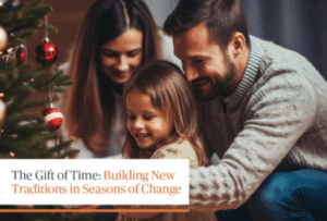 Sendero | The Gift of Time: Building New Traditions in Seasons of Change Sendero | The Gift of Time: Building New Traditions in Seasons of Change
