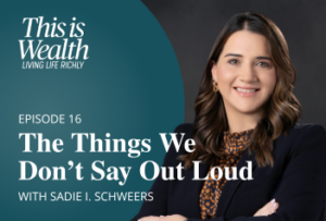 Sendero | This is Wealth - Living Life Richly: Episode 16 Sendero | This is Wealth - Living Life Richly: Episode 16